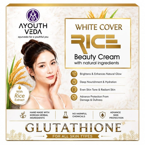 Ayouth Veda White Cover Rice Glutathione Beauty Cream | Launching Soon